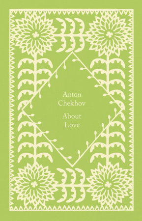 About Love by Anton Chekhov