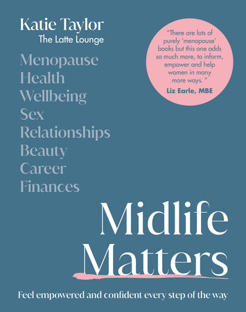 Midlife Matters by Katie Taylor