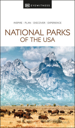 DK Eyewitness National Parks of the USA by DK Eyewitness