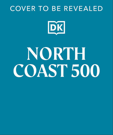 North Coast 500 by DK Travel