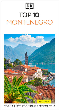 DK Top 10 Montenegro by DK Travel