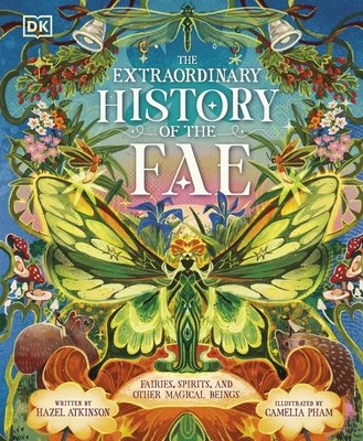Cover of The Extraordinary History of the Fae