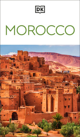 DK Morocco by DK Travel