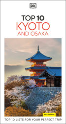 DK Top 10 Kyoto and Osaka