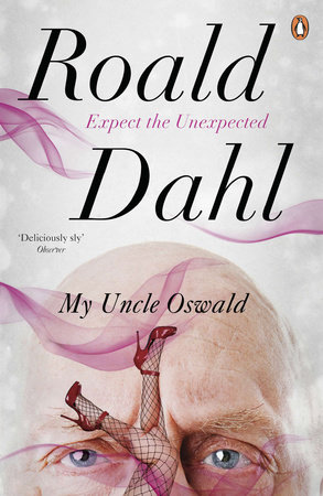 My Uncle Oswald by Roald Dahl