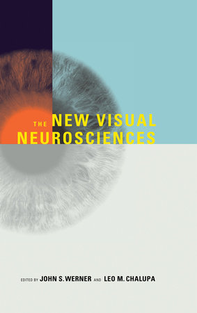 The New Visual Neurosciences by 