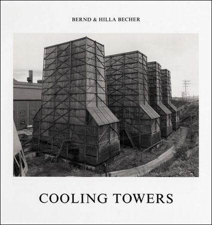 Cooling Towers by Bernd Becher and Hilla Becher