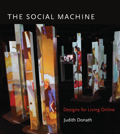 The Social Machine by Judith Donath
