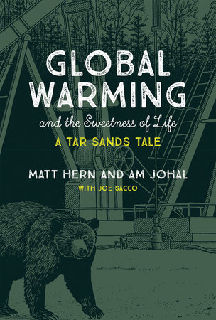 Global Warming and the Sweetness of Life by Matt Hern and Am Johal