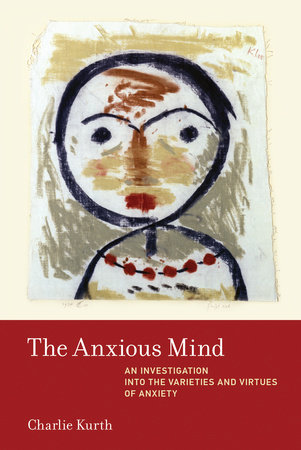 The Anxious Mind by Charlie Kurth
