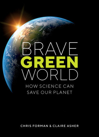 Brave Green World by Chris Forman and Claire Asher