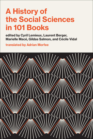 A History of the Social Sciences in 101 Books by 