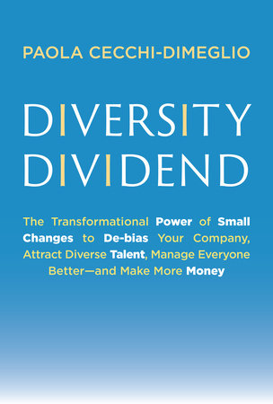 Diversity Dividend by Paola Cecchi-Dimeglio