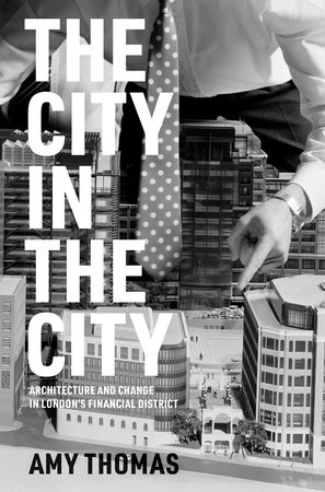 The City in the City by Amy Thomas