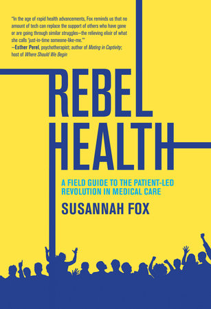Rebel Health by Susannah Fox