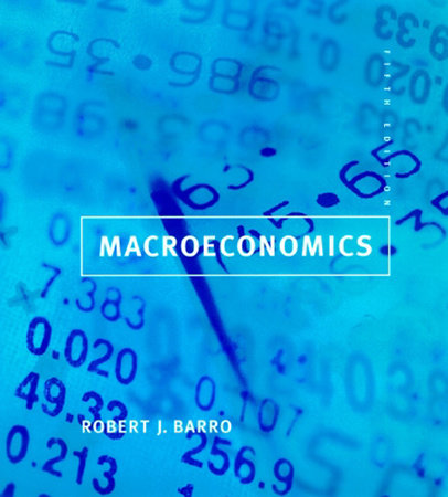 Macroeconomics, fifth edition by Robert J. Barro