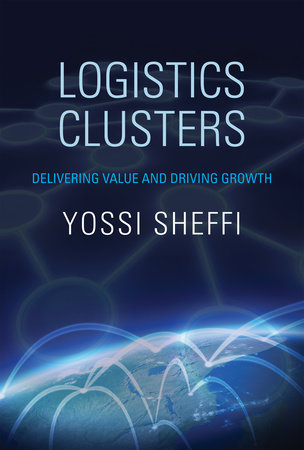 Logistics Clusters by Yossi Sheffi