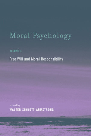 Moral Psychology, Volume 4 by 