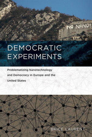 Democratic Experiments by Brice Laurent