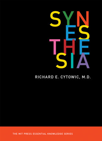 Synesthesia by Richard E. Cytowic