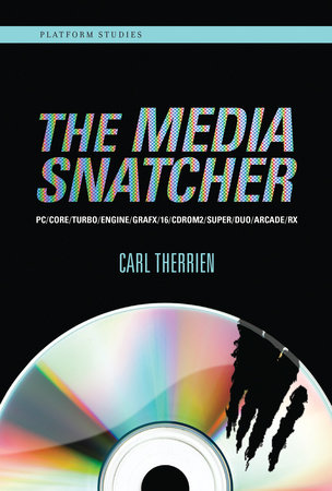 The Media Snatcher by Carl Therrien