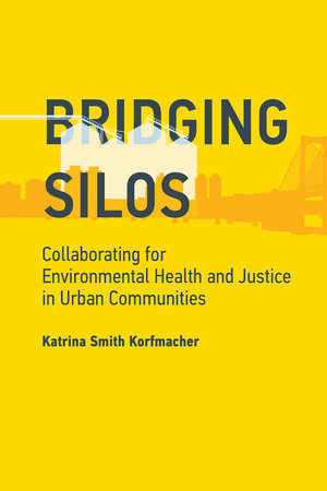 Bridging Silos by Katrina Smith Korfmacher