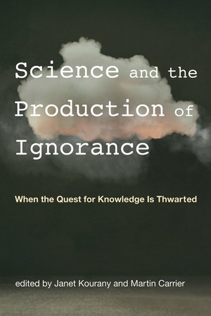 Science and the Production of Ignorance by 