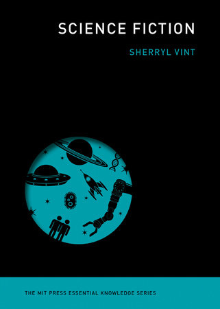 Science Fiction by Sherryl Vint