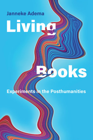 Living Books by Janneke Adema