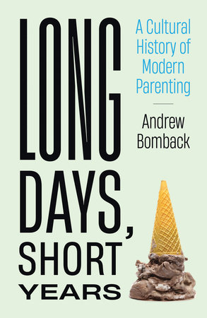 Long Days, Short Years by Andrew Bomback