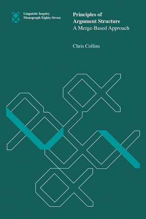 Principles of Argument Structure by Chris Collins