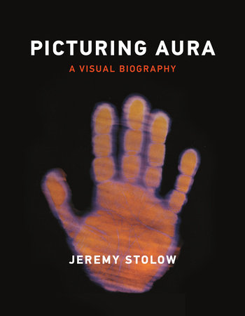 Picturing Aura by Jeremy Stolow