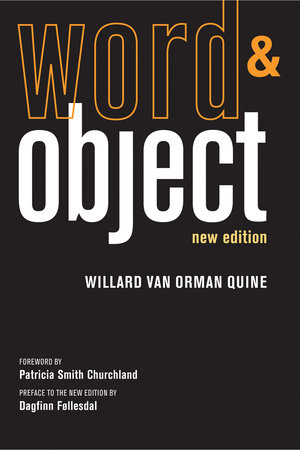 Word and Object, new edition by Willard Van Orman Quine