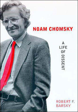 Noam Chomsky by Robert F Barsky