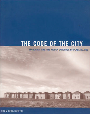 The Code of the City by Eran Ben-Joseph