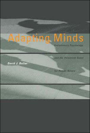 Adapting Minds by David J. Buller