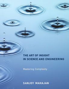 The Art of Insight in Science and Engineering