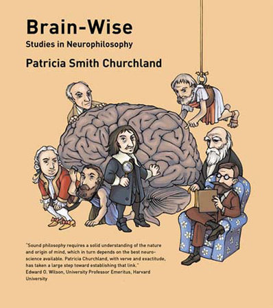 Brain-Wise by Patricia S. Churchland