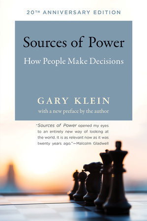 Sources of Power, 20th Anniversary Edition by Gary A. Klein