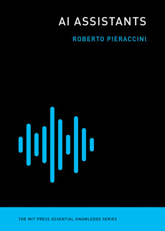 AI Assistants by Roberto Pieraccini
