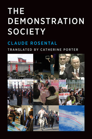 The Demonstration Society by Claude Rosental