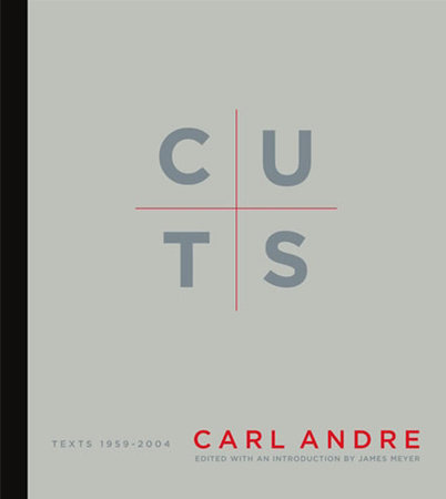 Cuts by Carl Andre and James Meyer