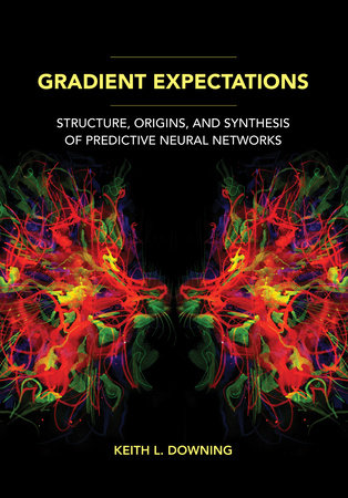 Gradient Expectations by Keith L. Downing