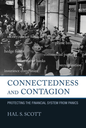 Connectedness and Contagion by Hal S. Scott