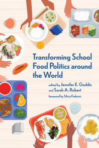Transforming School Food Politics around the World