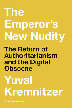 The Emperor's New Nudity by Yuval Kremnitzer