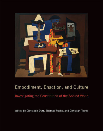 Embodiment, Enaction, and Culture by 