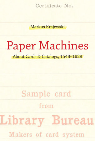 Paper Machines by Markus Krajewski