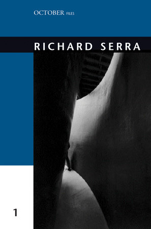 Richard Serra by edited by Hal Foster