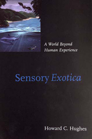 Sensory Exotica by Howard C. Hughes